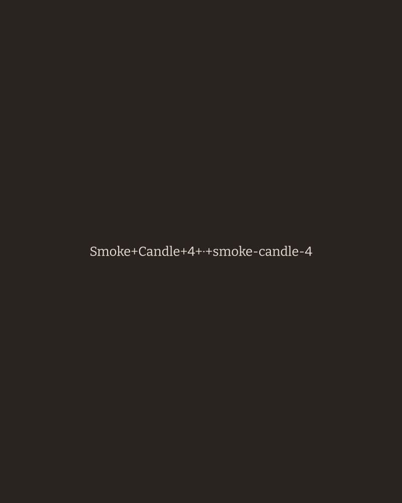 Smoke Candle 4 2